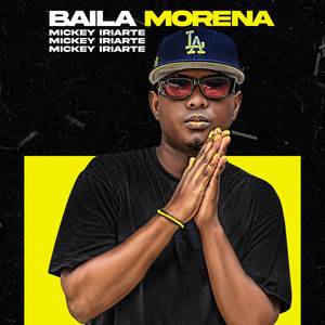Baila Morena (Remasterizado|Explicit)