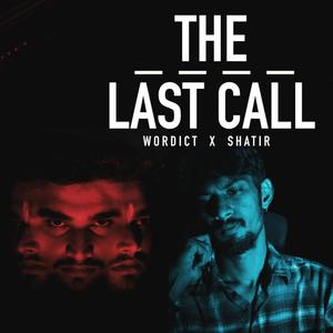 The Last Call(feat. Shatir)