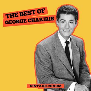 The Best of George Chakiris (Vintage Charm)