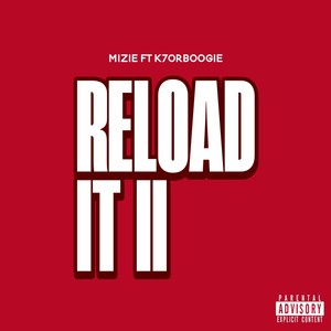 Reload It II (Explicit)