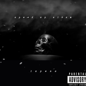 Lupens Speed Up Album (Explicit)