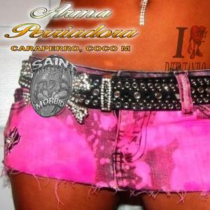 ARMA PERRIADORA (feat. Caraperro & COCO M) (Explicit)