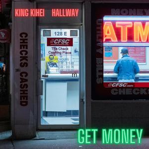 Get Money (feat. Hallway) [Explicit]