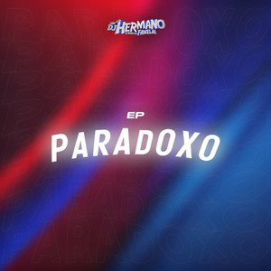 Paradoxo (Explicit)