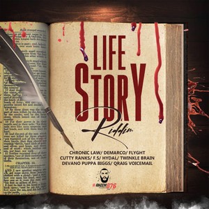 Life Story Riddim (Explicit)