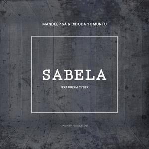 Sabela (feat. Indoda Yomuntu & Dream Cyber)