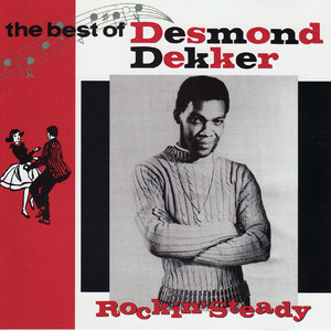 Rockin' Steady: The Best of Desmond Dekker