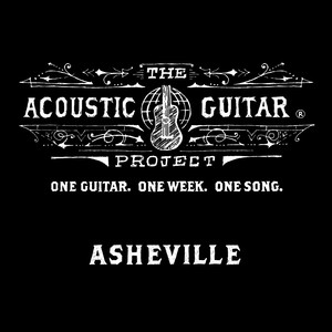 The Acoustic Guitar Project: Asheville 2014