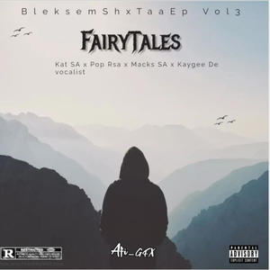 FairyTales (feat. Kat SA, Pop Rsa, Macks SA & Kaygee De Vocalist)