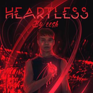 Heartless (Explicit)