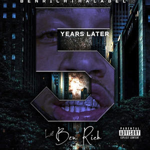 5 Years Later (Explicit)