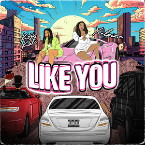 Like You (Explicit)