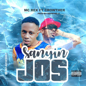 Sanyin Jos (feat. Mc Rex) (Explicit)