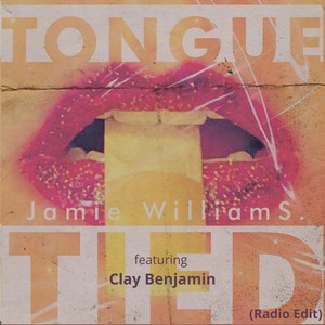 Tongue Tied [feat. Clay Benjamin] (Radio Edit)