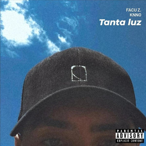 Tanta Luz (Explicit)