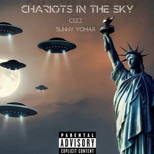 CHARIOTS IN THE SKY (Explicit)