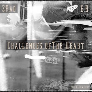 Challenges of the Heart (Explicit)