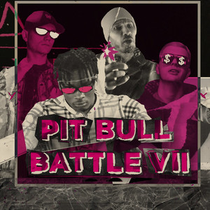 Pit Bull Battle VII (Explicit)