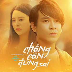 Chẳng Cần Đúng Sai (Beat) (Beat)