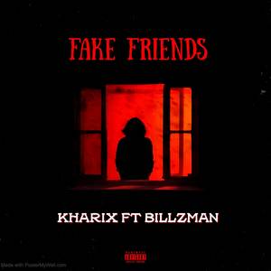 Fake Friends (Explicit)