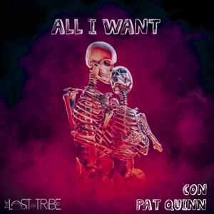 All I Want (feat. CoN)