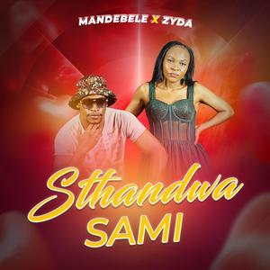 Sthandwa Sami (feat. Zyda)