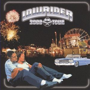 Lowrider Tour 2009 (Explicit)