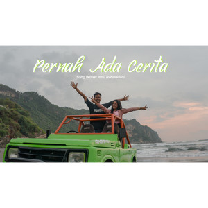 Pernah Ada Cerita
