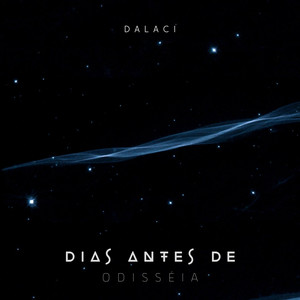 Dias Antes de Odisséia (Explicit)