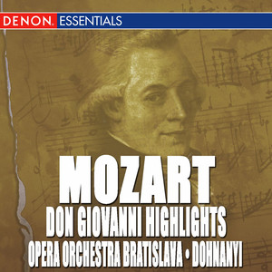 Don Giovanni Highlights - Overture and Arias