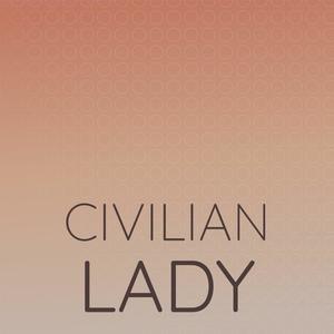 Civilian Lady