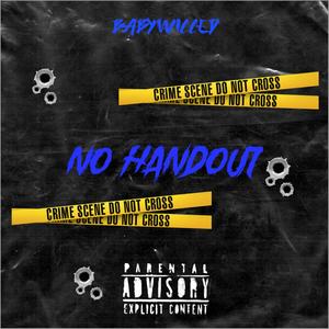 NO HANDOUTS (Explicit)