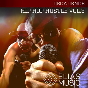 Hip Hop Hustle, Vol. 3 (Explicit)