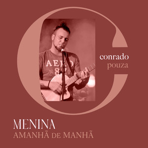 Menina Amanhã de Manhã