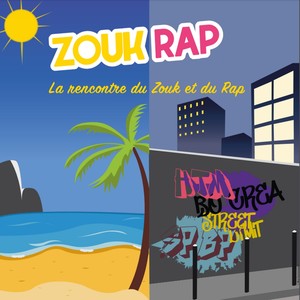Zouk Rap "La rencontre du Zouk et du Rap"
