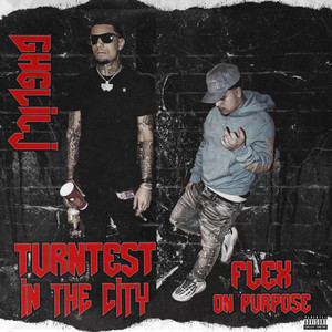 Turntest In My City (Explicit)