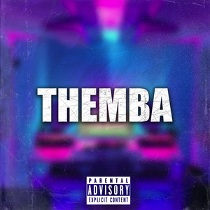 Themba (Explicit)