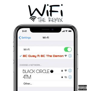 Wifi(feat. BC Quay) (Explicit)