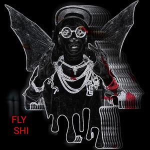 FLYY SHI (Explicit)