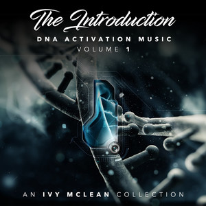 The Introduction: DNA Activation Music, Vol. 1