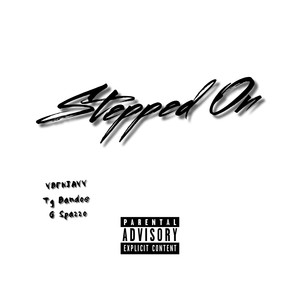 Stepped On (Explicit)