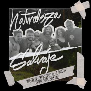 Naturaleza Salvaje (feat. Sekro#8, BillyOne, Jordan Raps & OLGA PAREJA) [Explicit]
