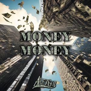 Money Money (Explicit)