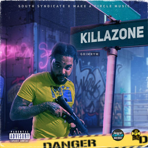 Kill A Zone (Explicit)