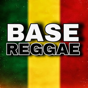 BASE REGGAE