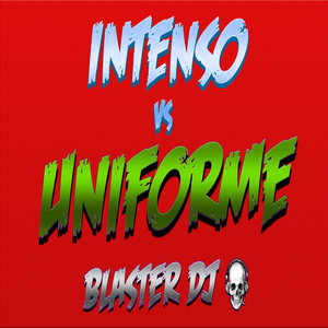 Intenso Vs Uniforme