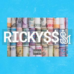RICKY$$$ (Explicit)
