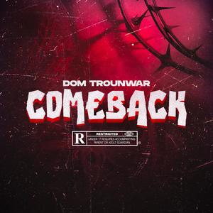 COMEBACK (Explicit)