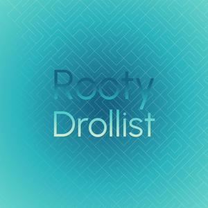 Rooty Drollist