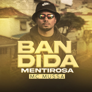 Bandida Mentirosa (Explicit)